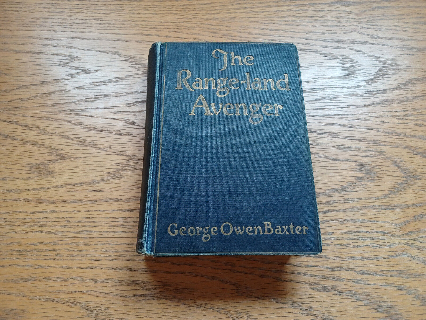 The Range Land Avenger A Western Story By George Baxter 1924