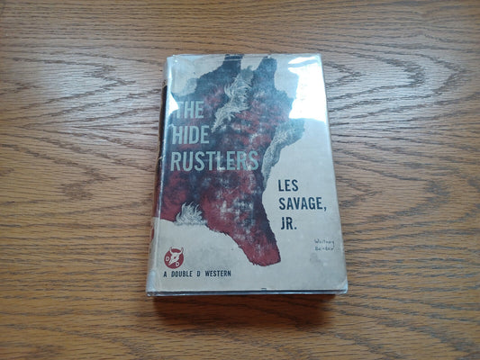 The Hide Rustlers By Les Savage Jr 1950 Dust Jacket First Edition