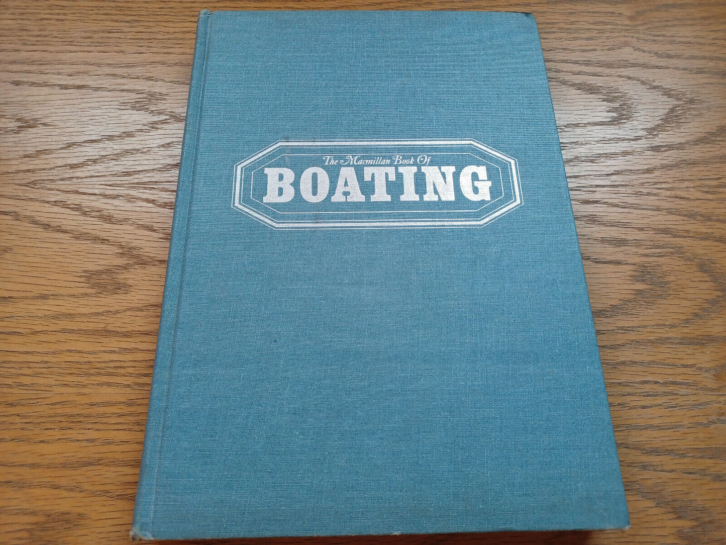 The Macmillan Book Of Boating 1964