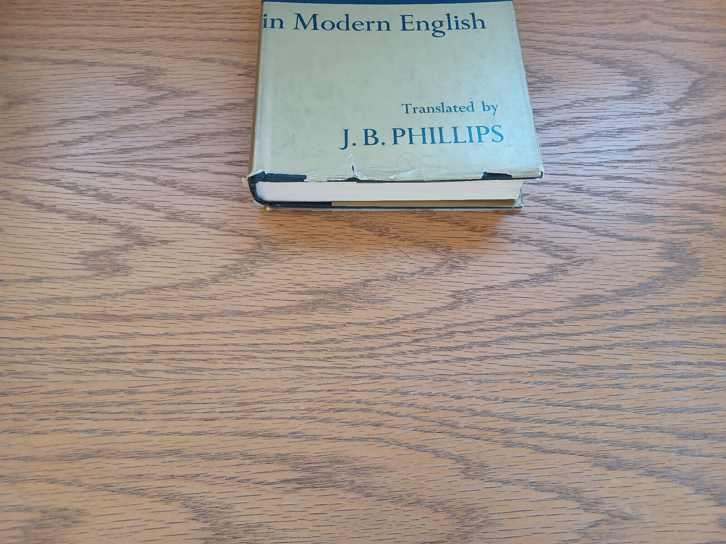 The New Testament In Modern English By J B Phillips 1968 Dust Jacket