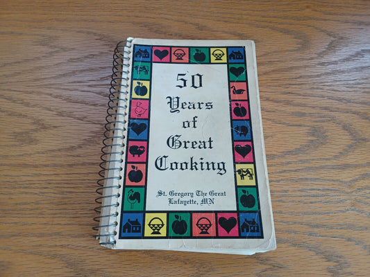 50 Years of Great Cooking St Gregory the Great Lafayette Minnesota Cookbook