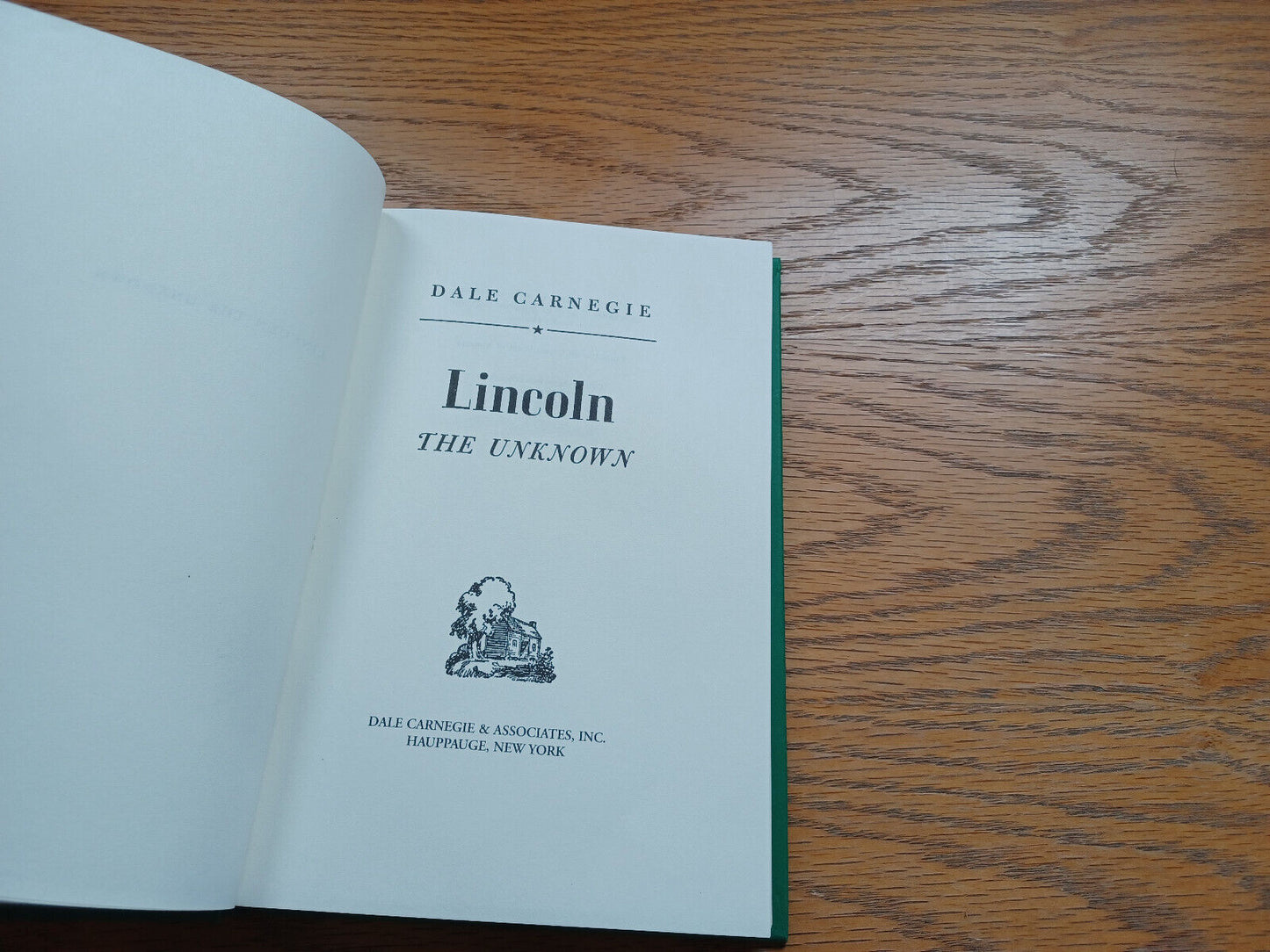 Lincoln The Unknown By Dale Carnegie 1959