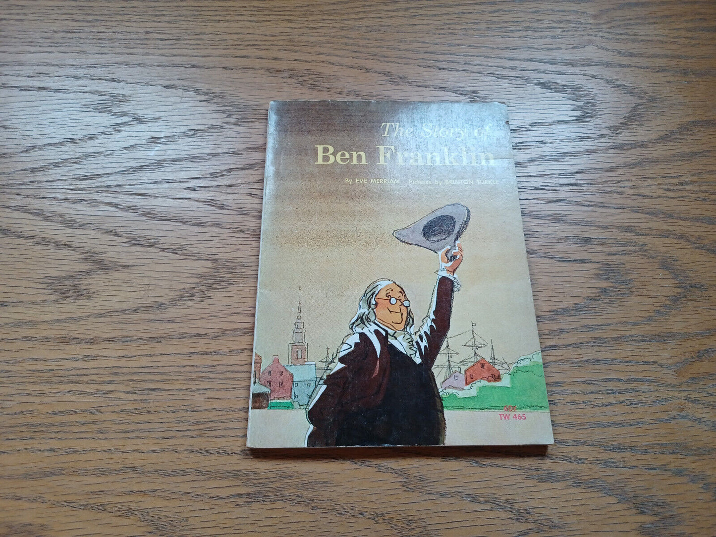 The Story Of Ben Franklin By Eve Merriam 1970