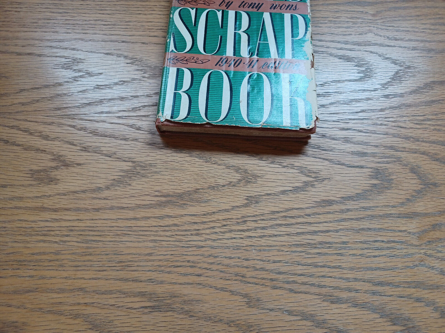 Tony'S Scrap Book By Anthony Wons 1940 Dust Jacket