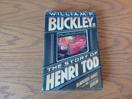 The Story Of Henri Tod William F Buckley Jr 1984 Book Club Edition Hardcover Dus