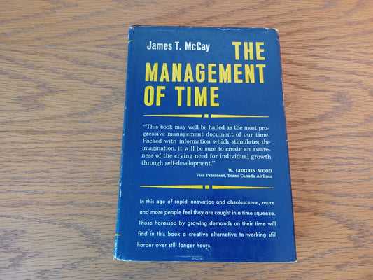 The Management Of Time James T McCay 1971 Hardcover Dust Jacket Prentice Hall