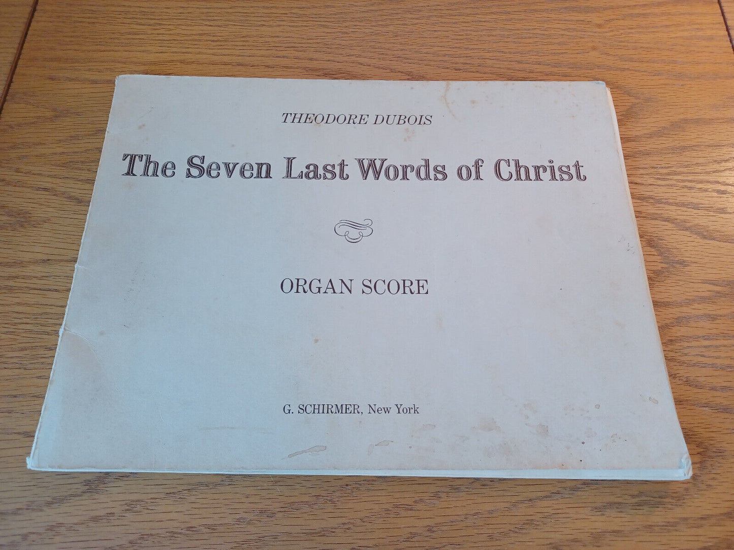 The Seven Last Words Of Christ Theodore Dubois 1959 Organ Score