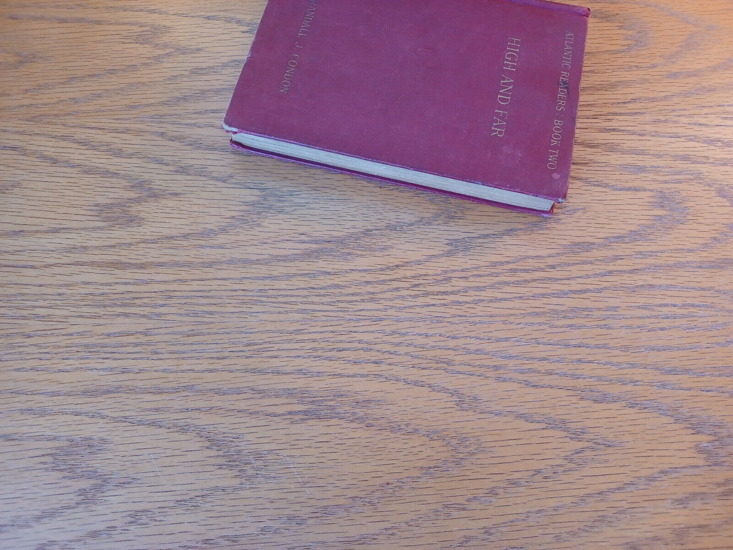 High And Far Randall J Condon Book Two Grade V 1927 Hardcover Little, Brown