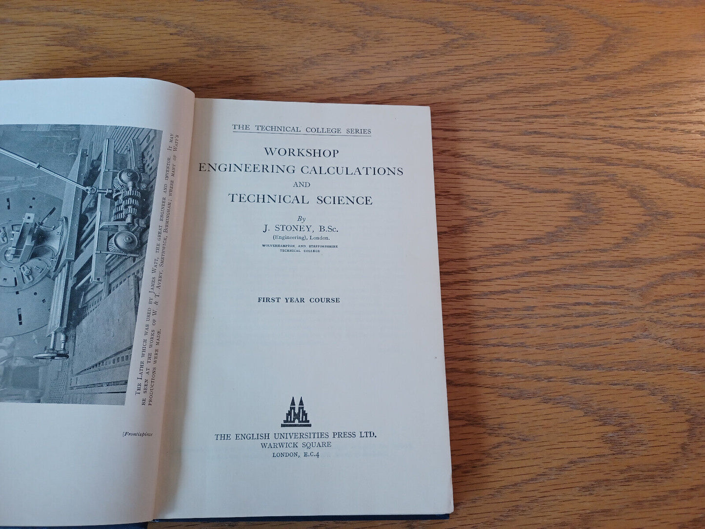 Workshop Engineering Calculations And Technical Science J Stoney 1950 First Year