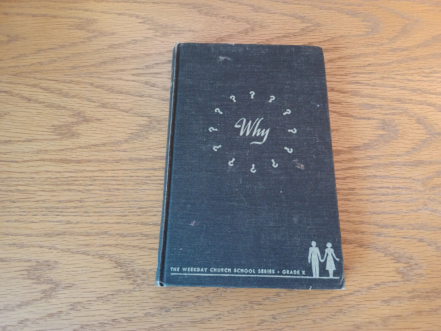 Why John R Brokhoff 1952 Grade X Hardcover Weekday Church School Series B