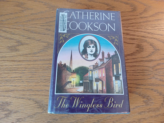 The Wingless Bird Catherine Cookson 1991 Large Print Book Club Edition