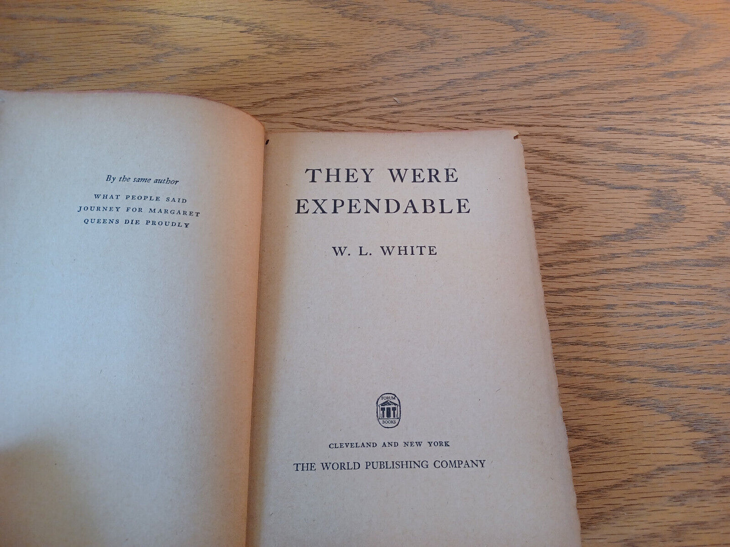 They Were Expendable W.L. White 1944 Forum Books Edition 1st Printing