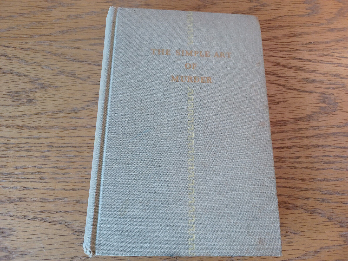 The Simple Art Of Murder Raymond Chandler 1950 Houghton Mifflin Hardcover