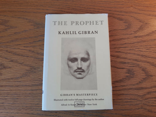 The Prophet Kahlil Gibran 1990 Hardcover Dust Jacket Alfred A Knopf