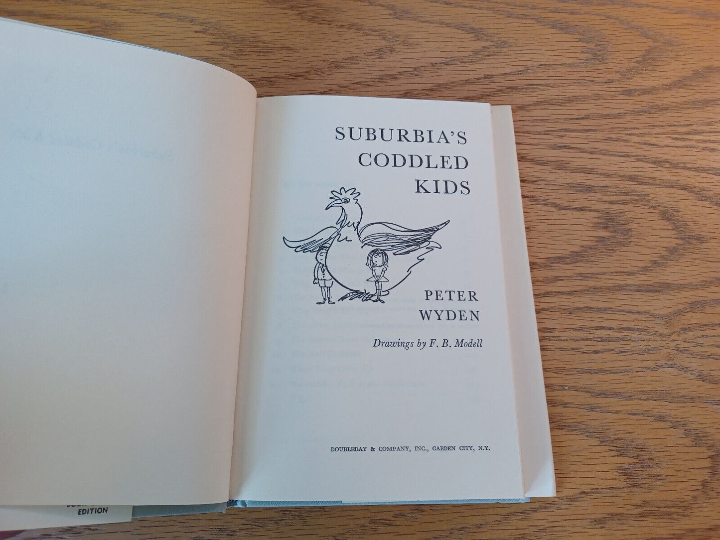 Suburbia's Coddled Kids Peter Wyden 1962 Book Club Edition Doubleday Hardcover D