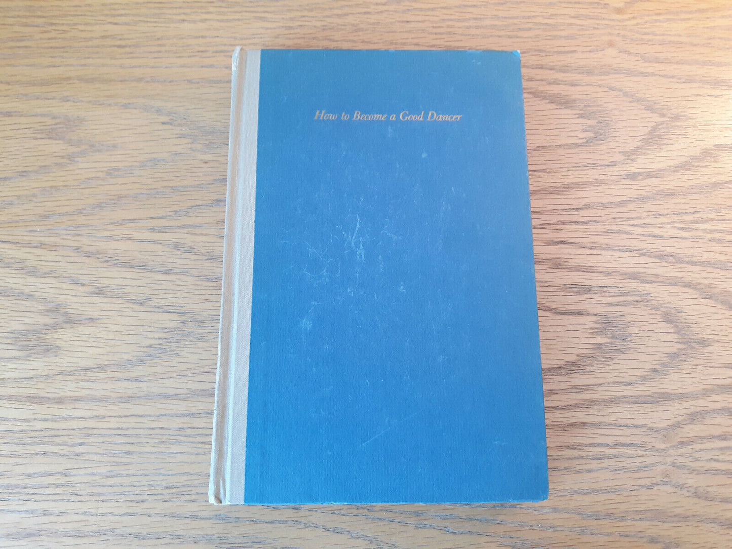 How To Become A Good Dancer Arthur Murray 1954 Hardcover Simon And Schuster