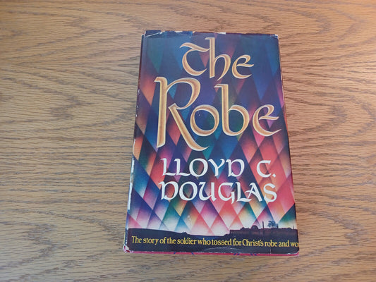 The Robe Lloyd C Douglas 1942 Book Club Edition Hardcover Dust Jacket Houghton M