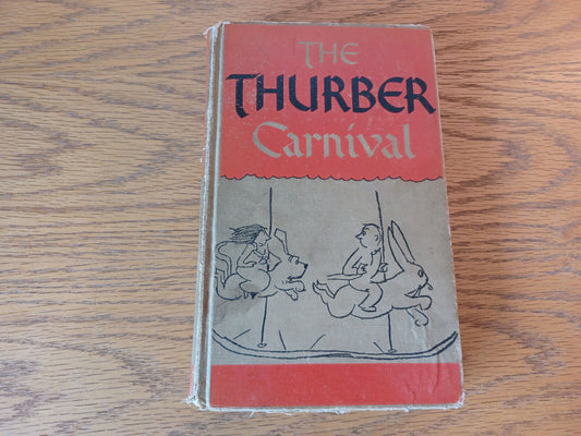 The Thurber Carnival James Thurber 1945 Hardcover Harper & Brothers