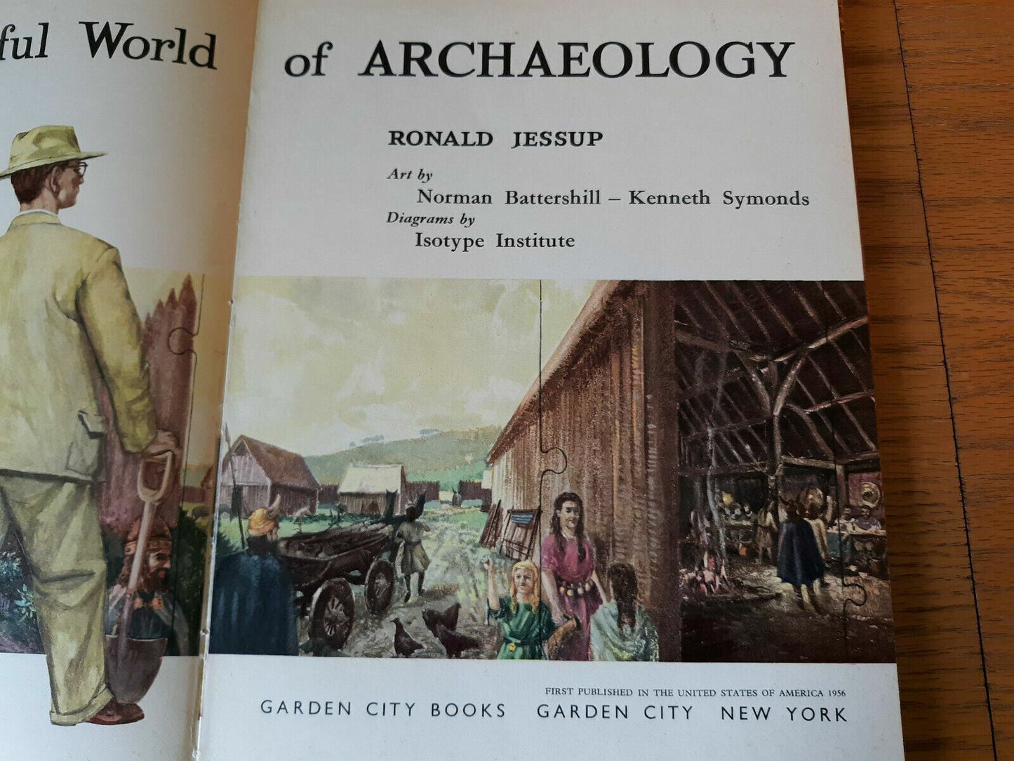 The Wonderful World of Archaeology by Ronald Jessup 1956 Hardcover Dust Jacket