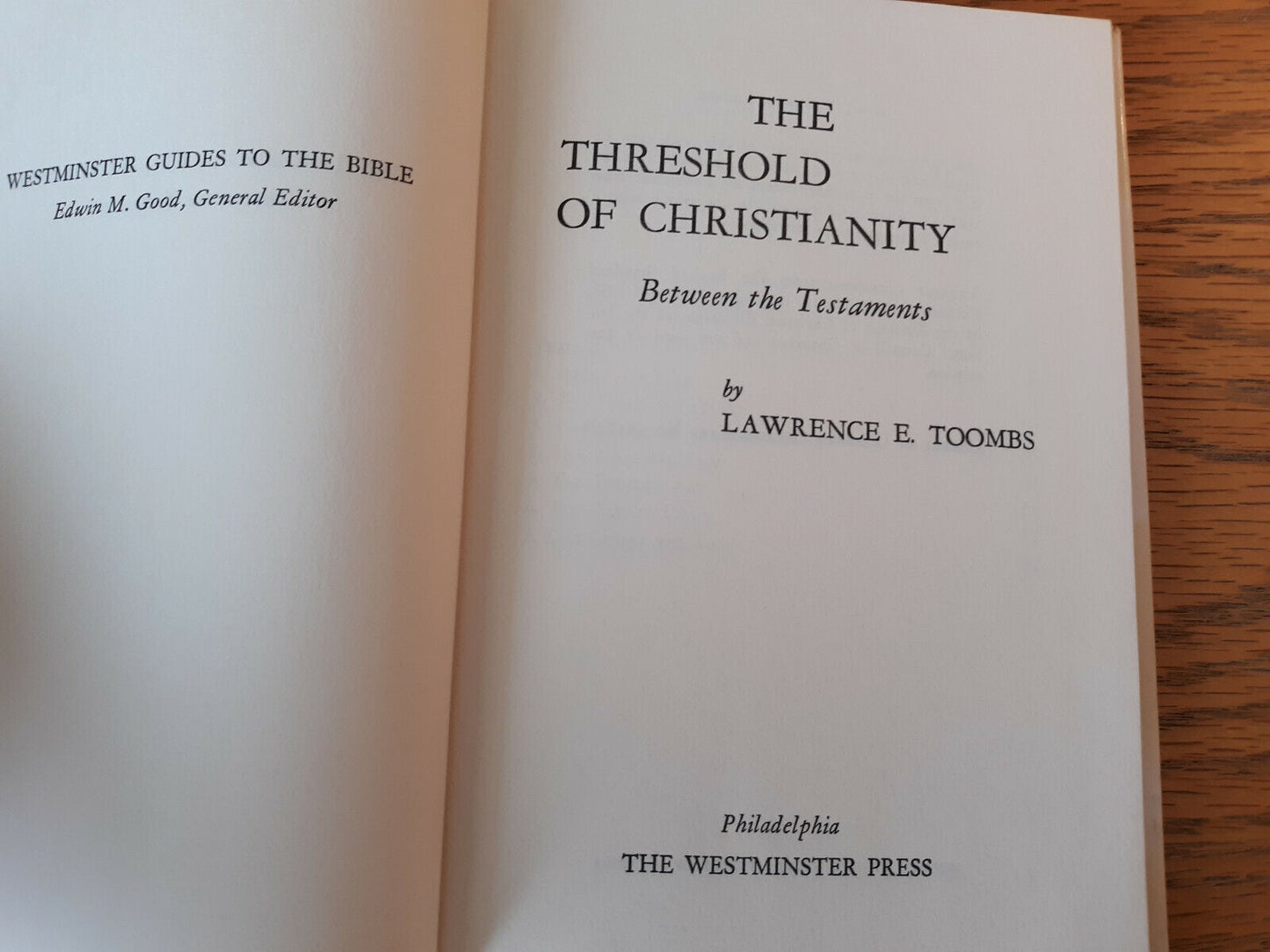 The Threshold Of Christianity Lawrence E Toombs 1960 Hardcover Dust Jacket