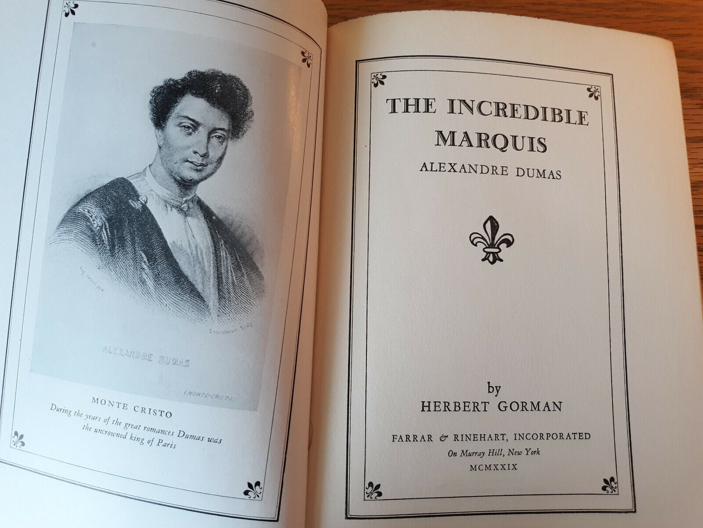 The Incredible Marquis Alexandre Dumas 1929 Hardcover Herbert Gorman Farrar & Ri