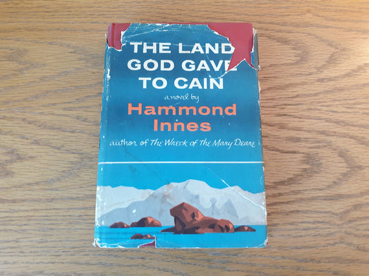 The Land God Gave To Cain Hammond Innes 1958 Hardcover Dust Jacket Alfred A Knop