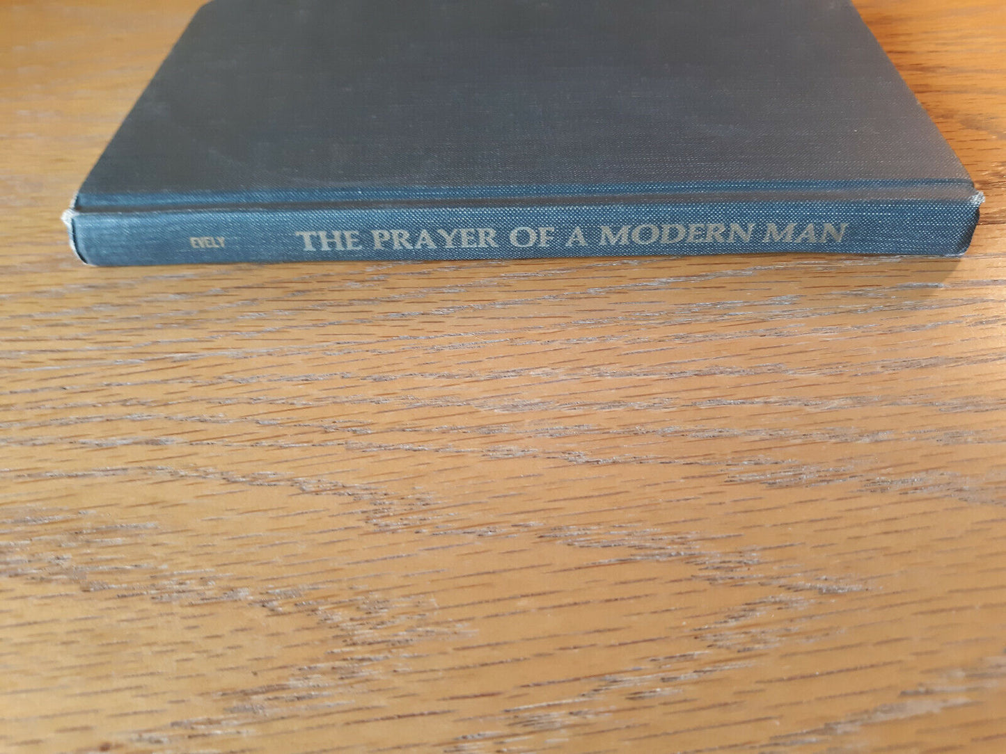 The Prayer Of A Modern Man Louis Evely 1968 Hardcover Dimension Books