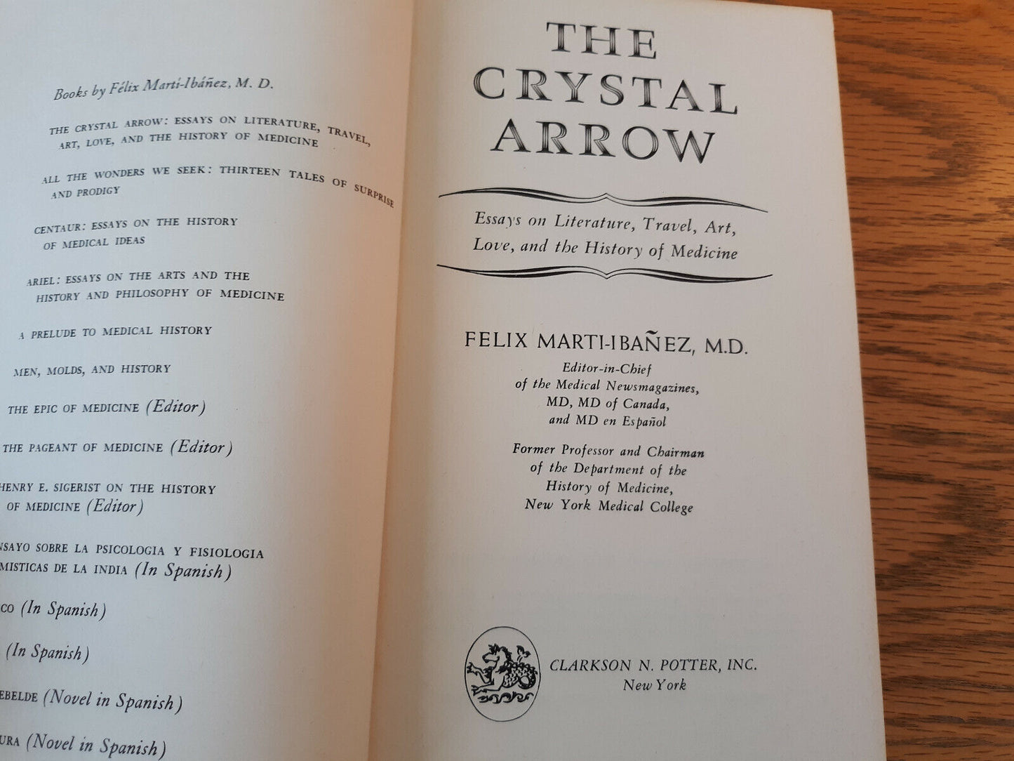 The Crystal Arrow Felix Marti-Ibanez 1964 Hardcover Clarkson N Potter