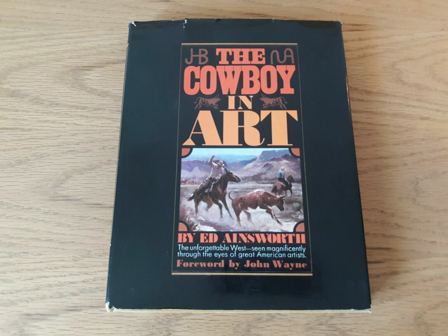 The Cowboy in Art by Ed Ainsworth 1968