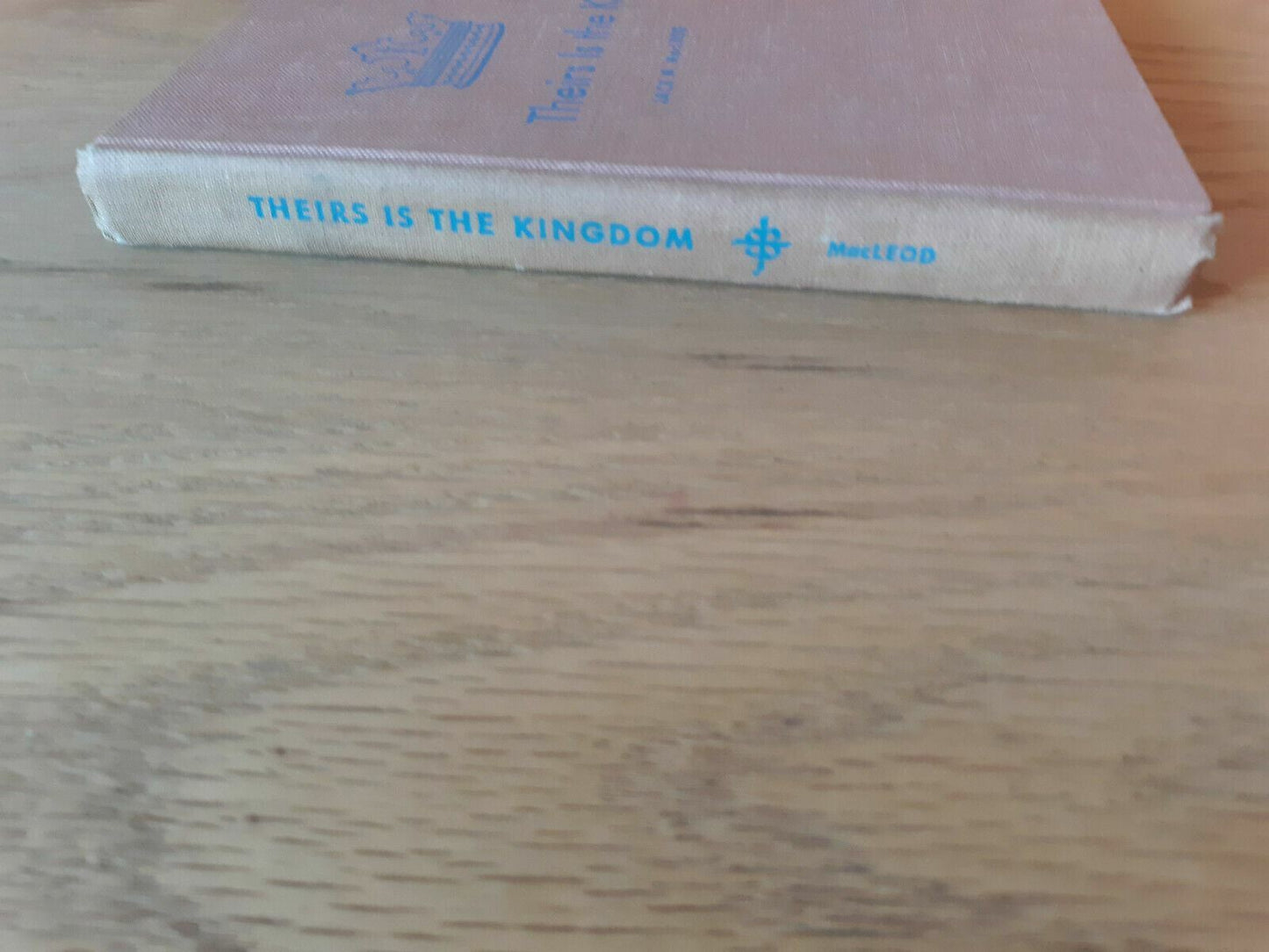 Theirs is the Kingdom by Jack MacLeod 1959