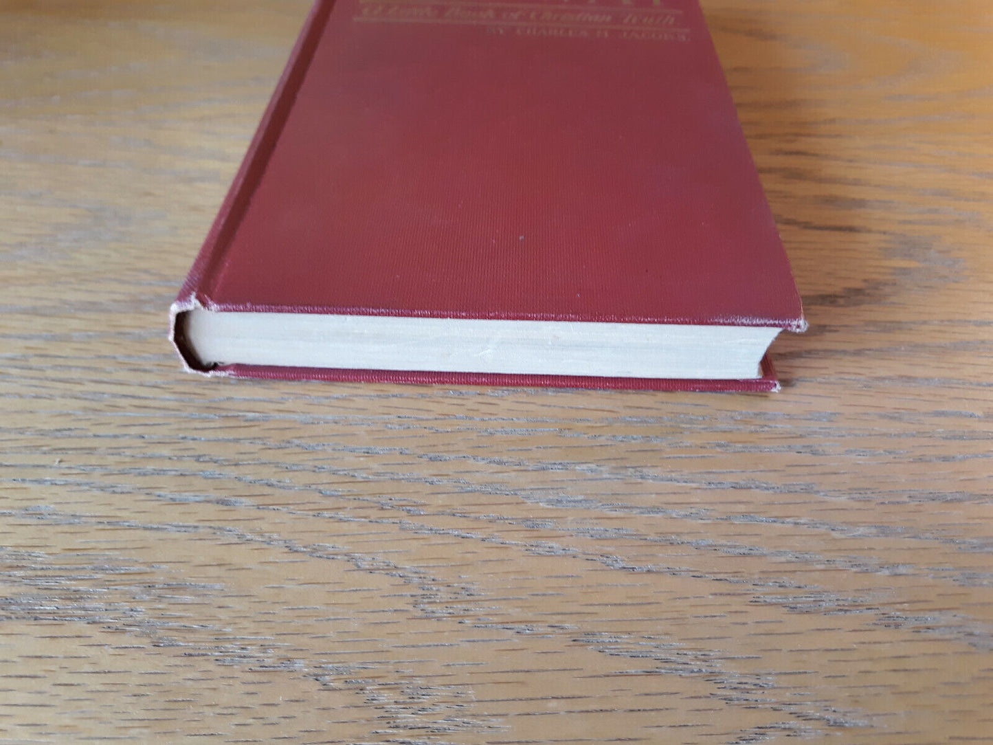 The Way A Little Book Of Christian Truth Charles M Jacobs 1922 Hardcover