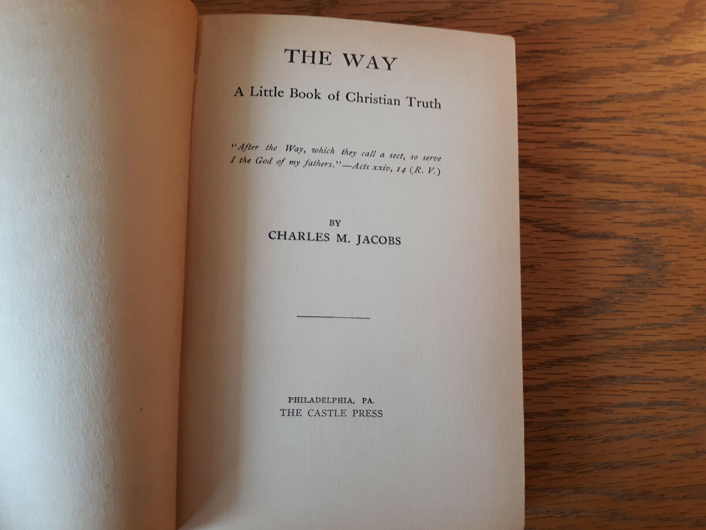 The Way A Little Book Of Christian Truth Charles M Jacobs 1922 Hardcover