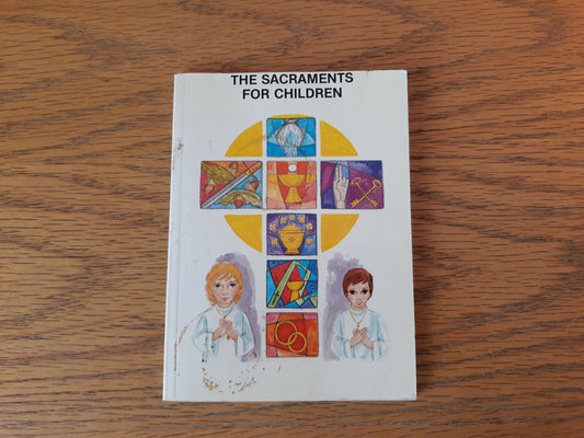 The Sacraments For Children 1982 Louis M Savary Regina Press Paperback