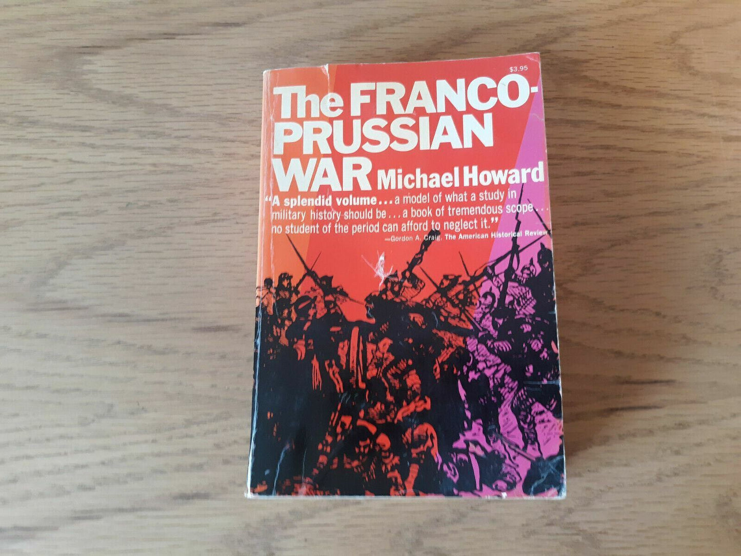 The Franco-Prussian War by Michael Howard 1969