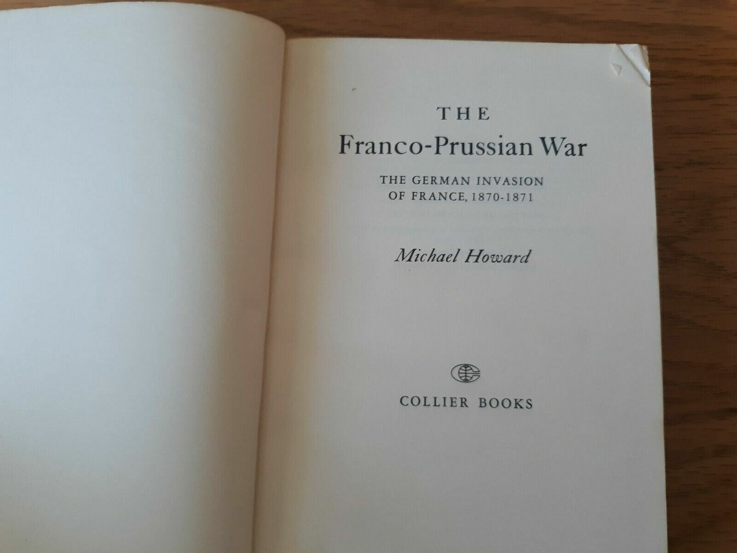 The Franco-Prussian War by Michael Howard 1969