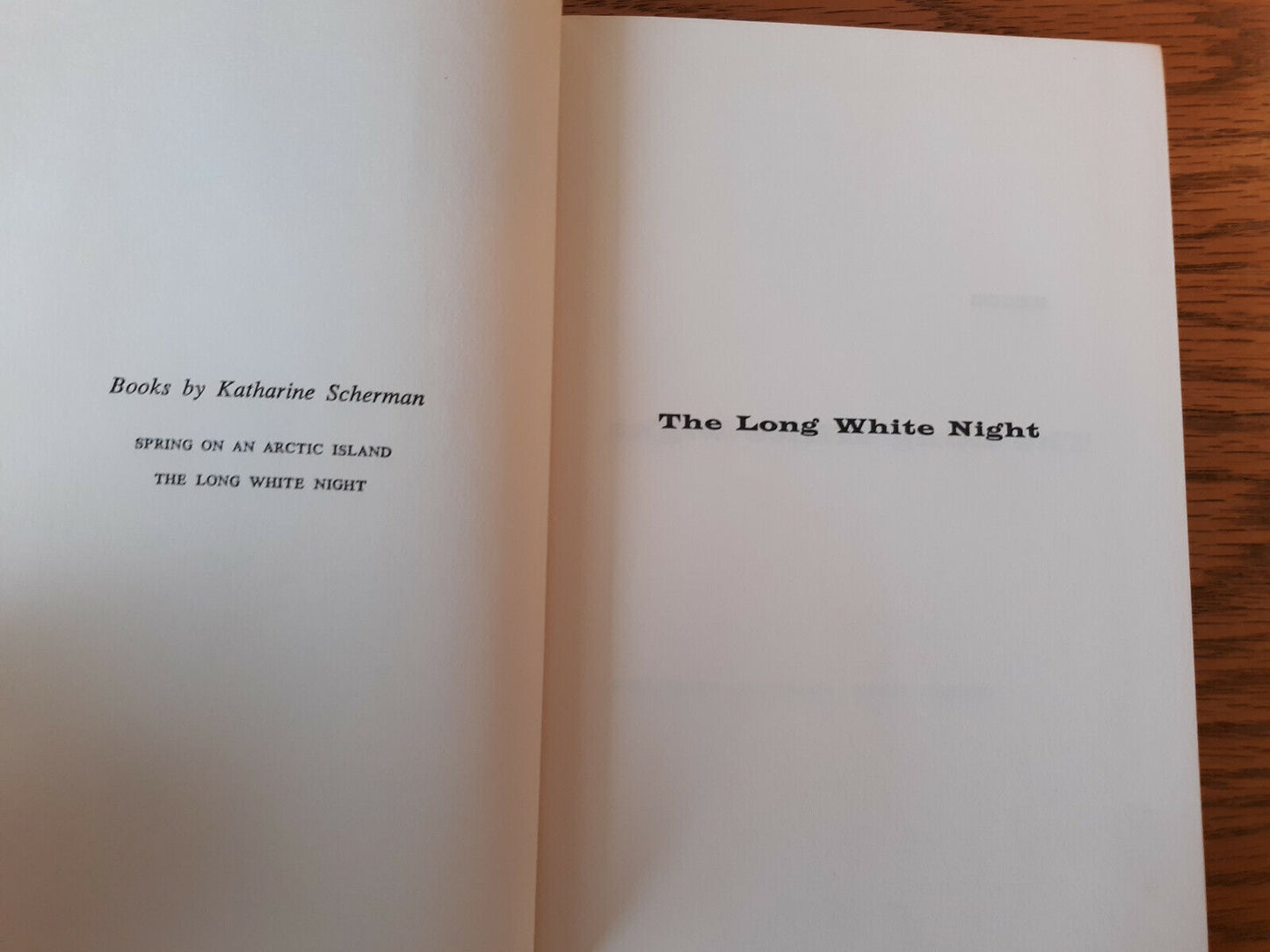 The Long White Night Katharine Scherman 1964 Hardcover Dust Jacket