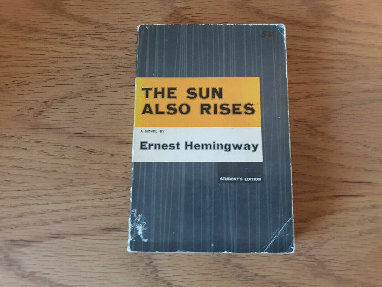 The Sun Also Rises by Ernest Hemingway Student's Edition 1954