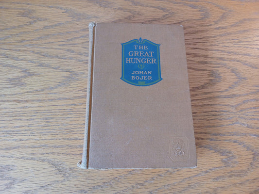 The Great Hunger Johan Bojer 1925 Hardcover Grosset & Dunlap