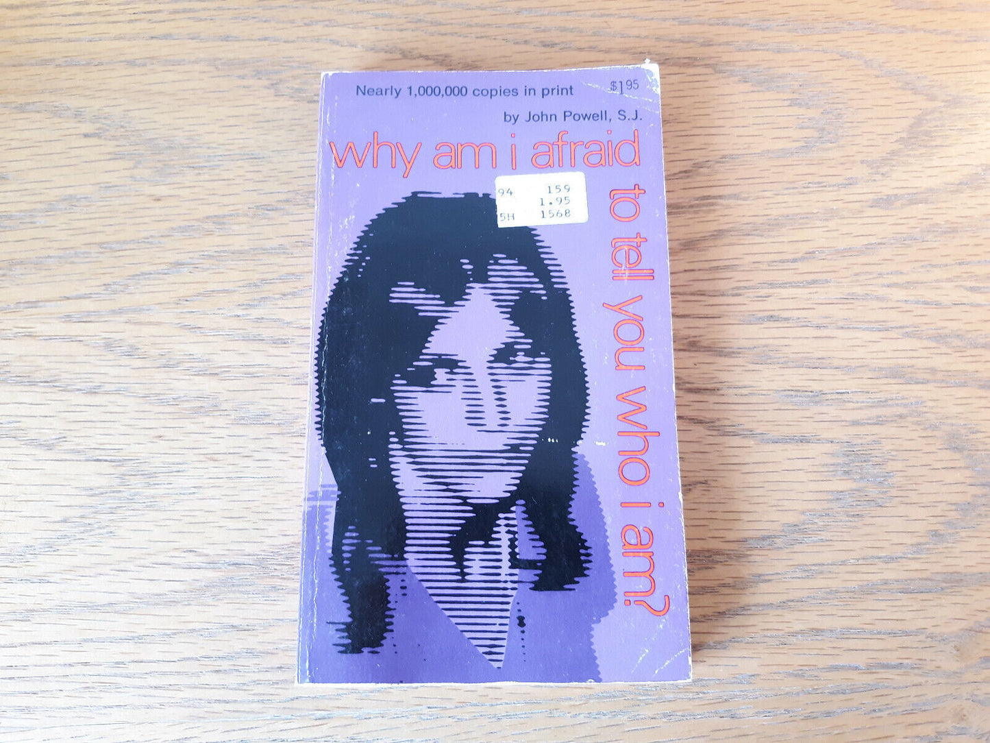 Why Am I Afraid To Tell You Who I Am 1969 John Powell Paperback Argus Communicat