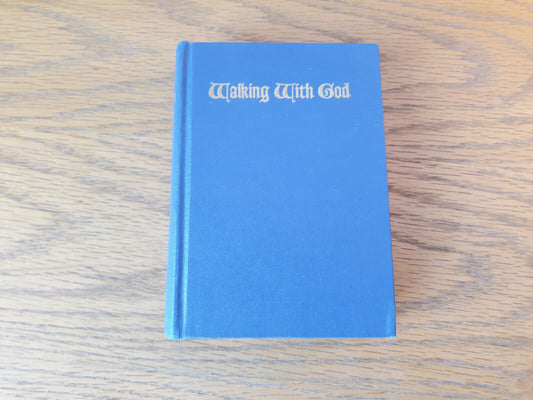 Walking With God Martin Hegland 1964 Augsburg Hardcover