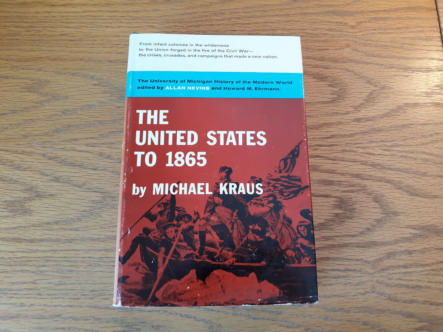 The United States To 1865 Michael Kraus 1959 Hardcover Dust Jacket