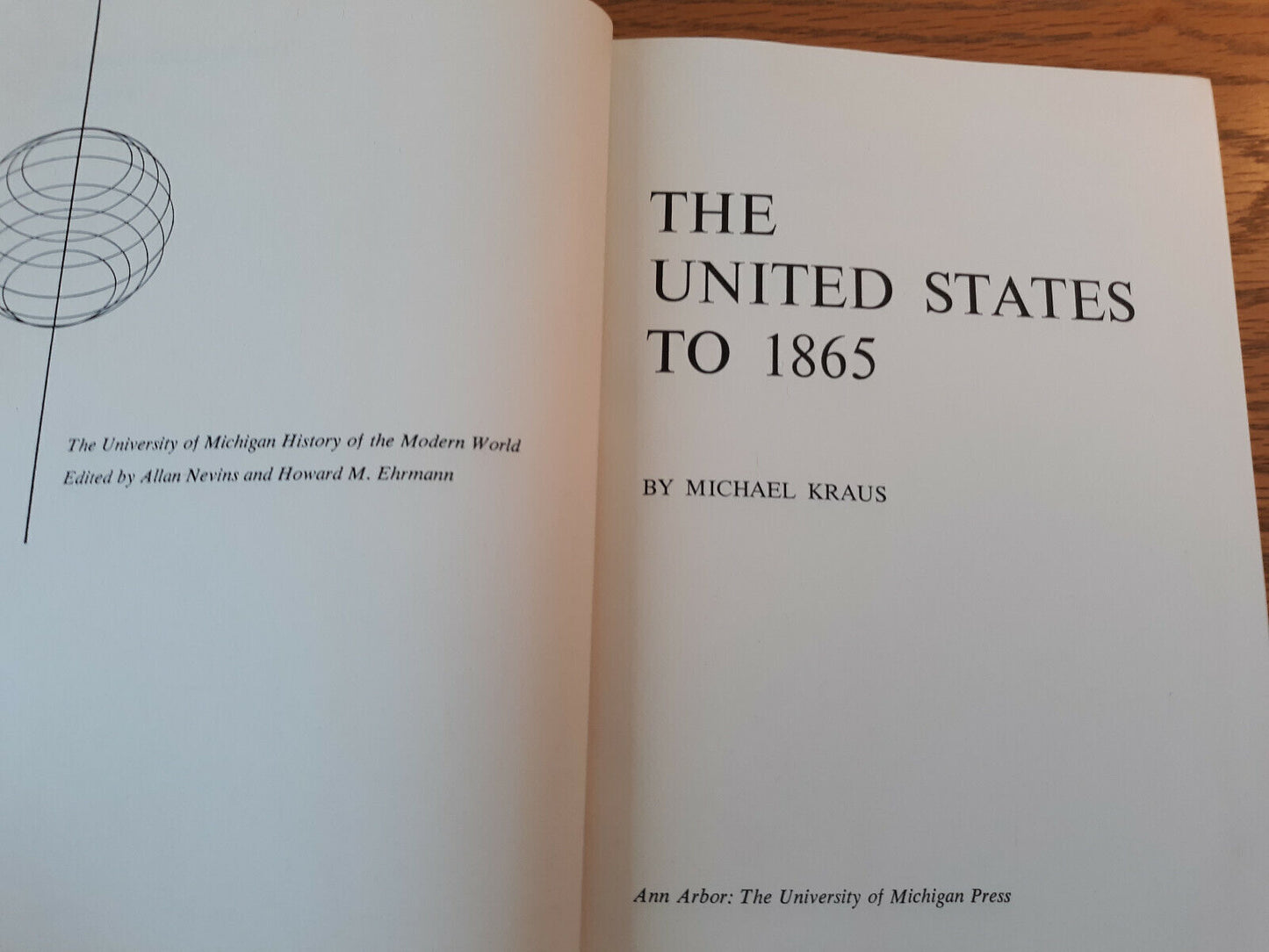 The United States To 1865 Michael Kraus 1959 Hardcover Dust Jacket