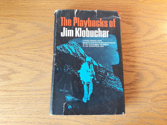 The Playbacks Of Jim Klobuchar 1967 Hardcover Dust Jacket Dillon Press