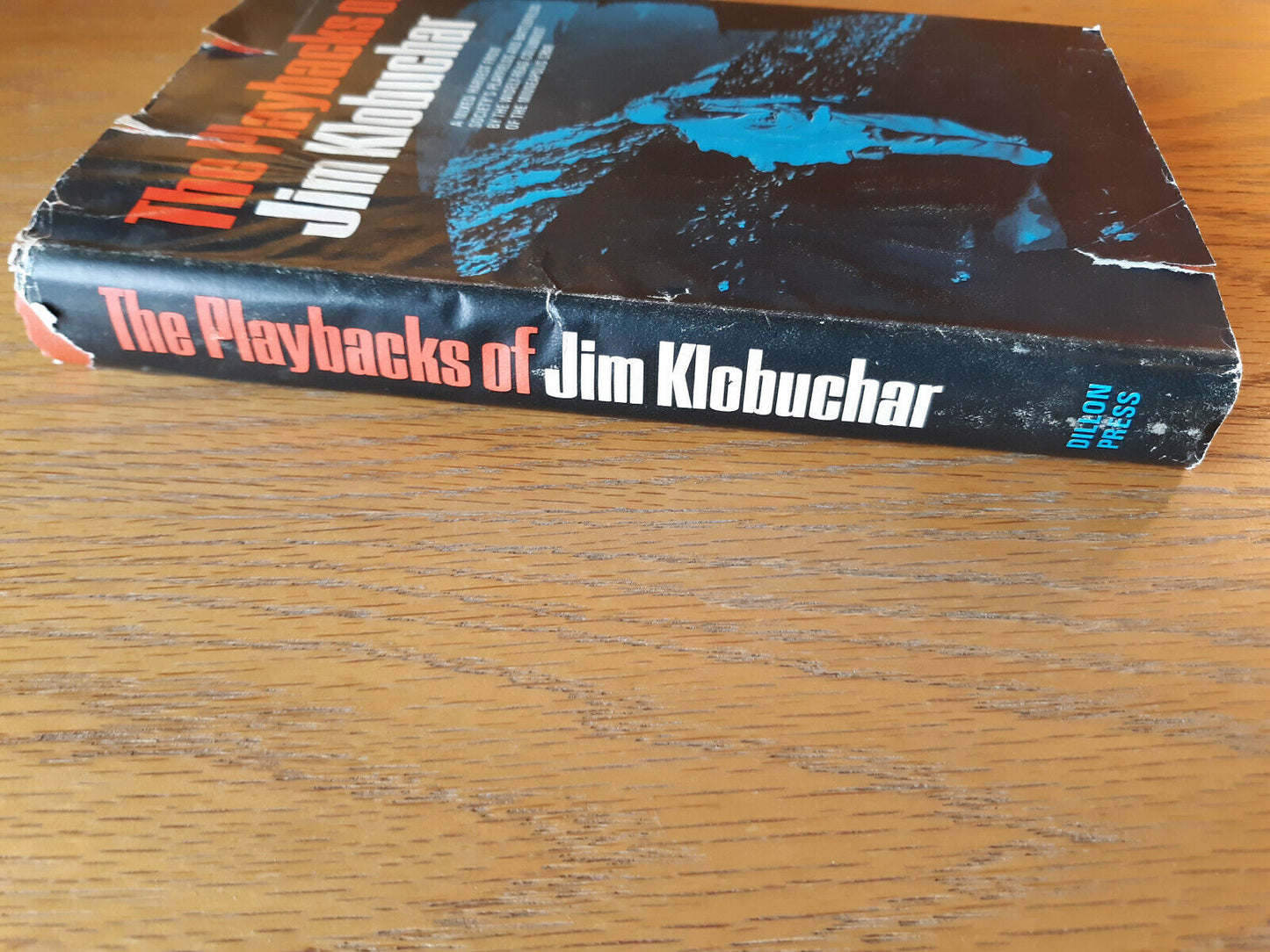 The Playbacks Of Jim Klobuchar 1967 Hardcover Dust Jacket Dillon Press