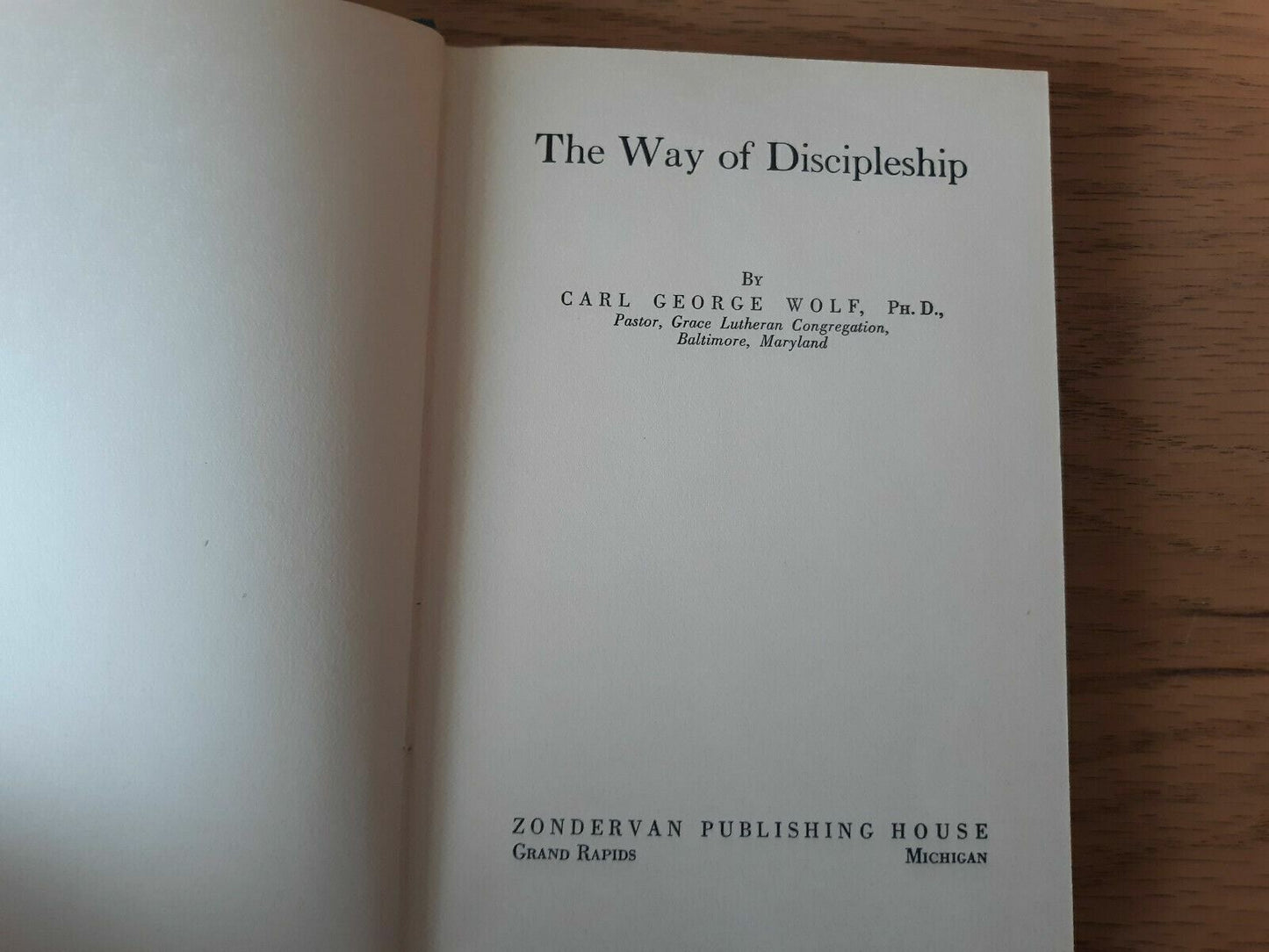 The Way of Discipleship by Carl Wolf 1938