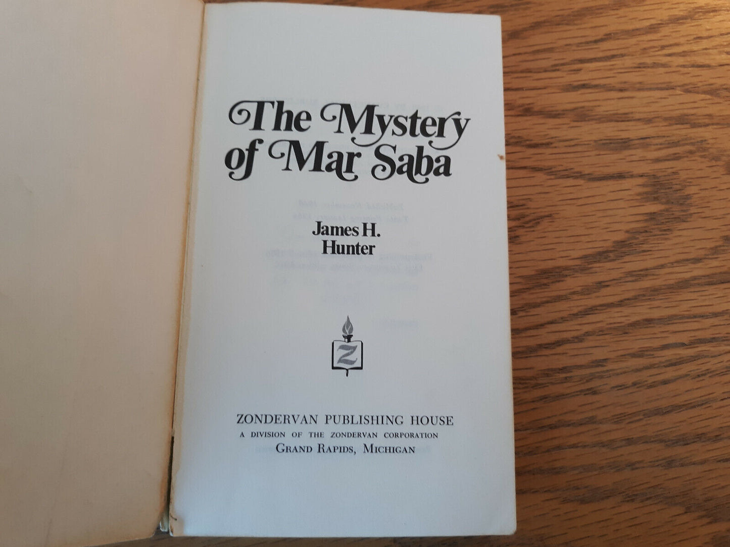 The Mystery At Mar Saba James H Hunter 1972 Paperback Zondervan