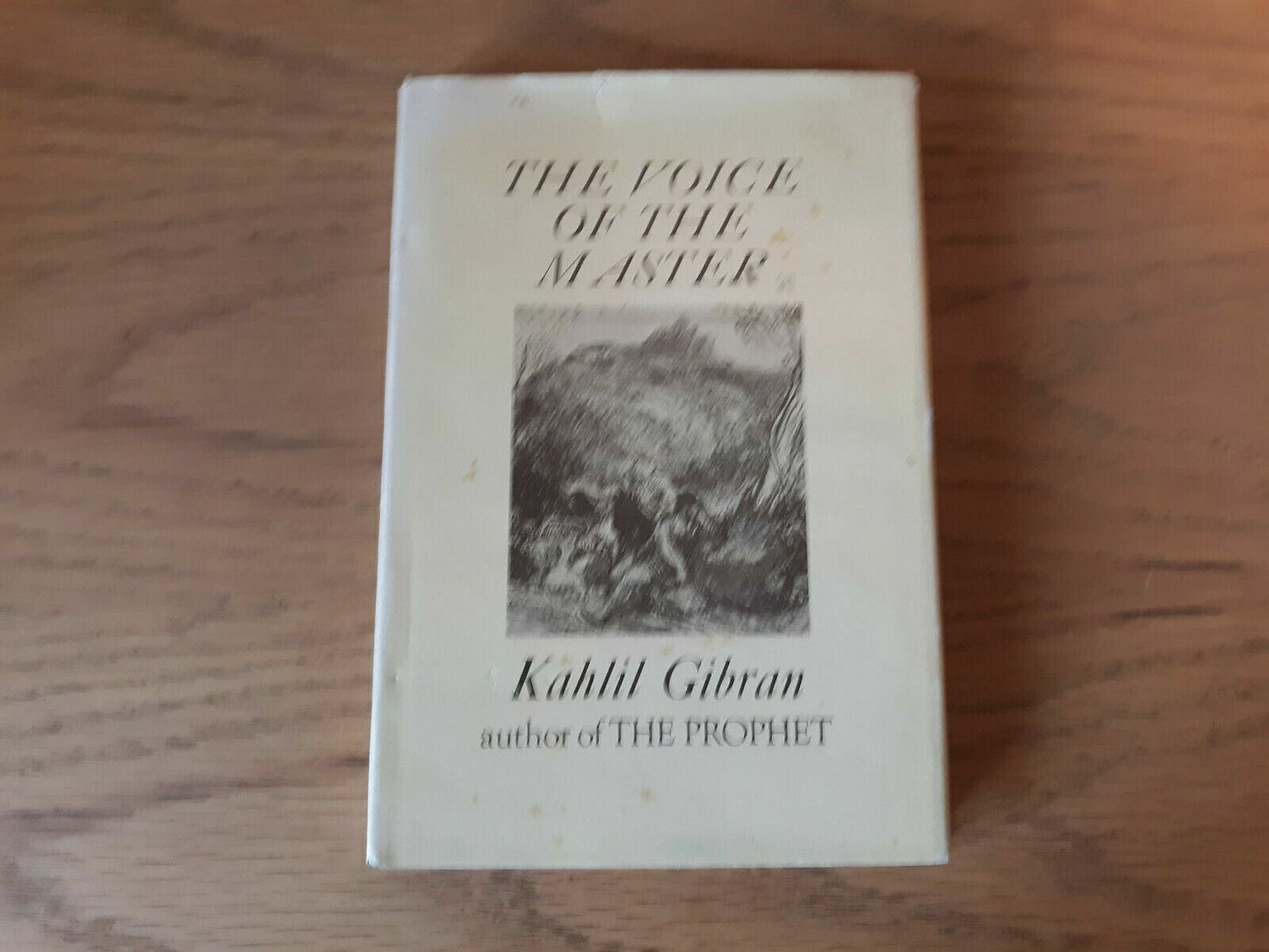 The Voice of the Master by Kahlil Gibran 1958