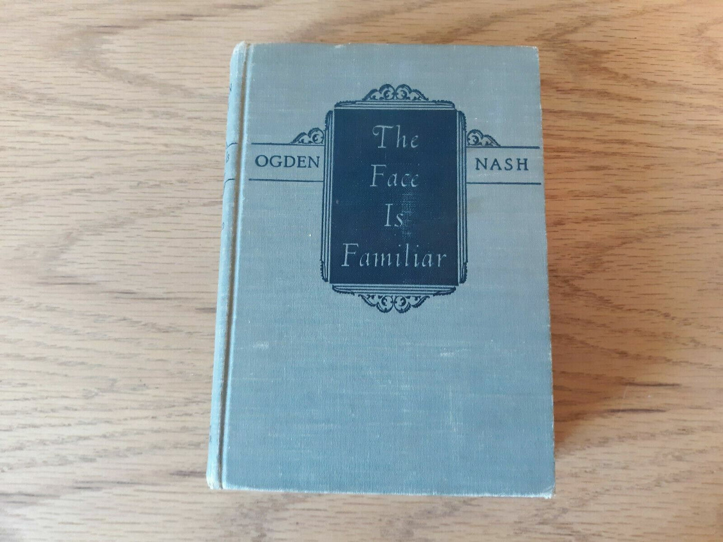 Vintage Book The Face is Familiar Ogden Nash Hardcover 1941