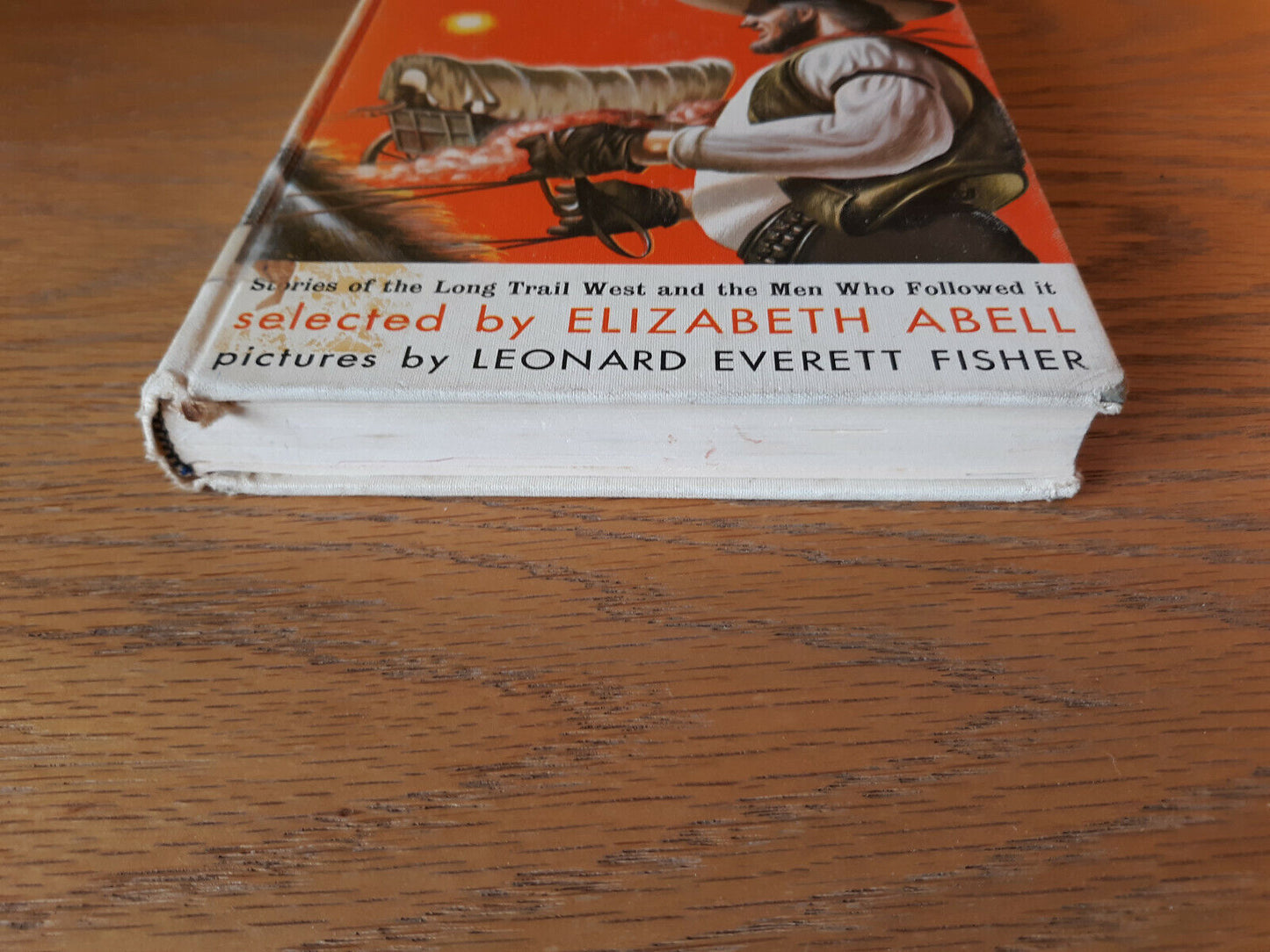 Westward The Long Trail West And The Men Who Followed It Elizabeth Abell 1958