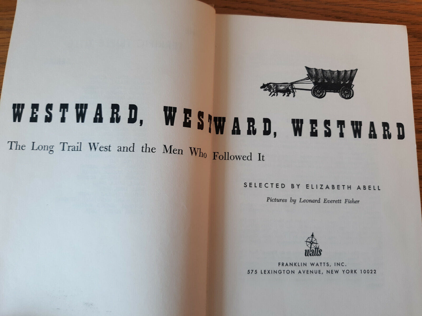 Westward The Long Trail West And The Men Who Followed It Elizabeth Abell 1958